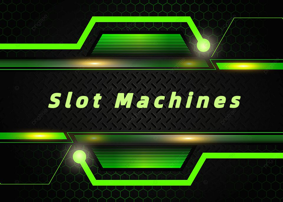 Slot Machines